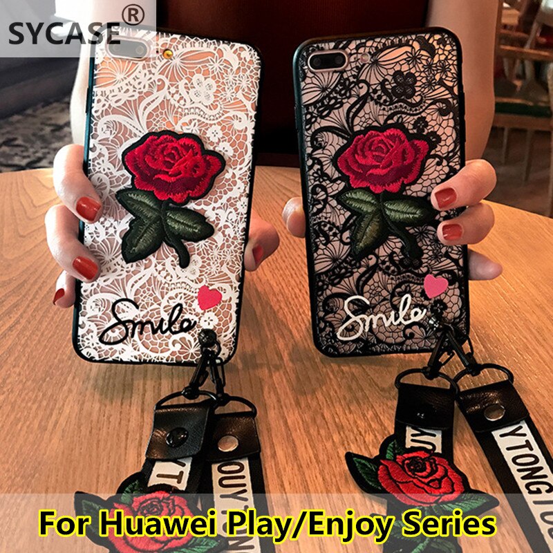 SYCASE Fashion long strap Lace Embroidery rose stickers cover for Huawei Play6 6A 7 7S 7X  Enjoy6 6S 7 7S 7Plus  Romatic cover