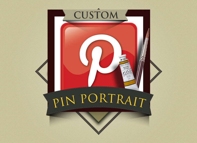 F&S Gift Store Custom Pin Portrait - Convert your favorite pin into a professional oil painting on canvas.